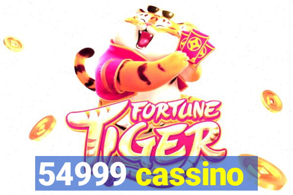 54999 cassino